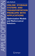 Online Storage Systems and Transportation Problems With Applications