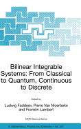 Bilinear Integrable Systems: From Classical to Qua