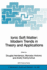 Ionic Soft Matter: Modern Trends in Theory and App