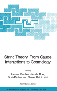 String Theory: From Gauge Interactions to Cosmology