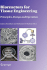 Bioreactors for Tissue Engineering: Principles, Design and Operation