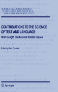 Contributions to the Science of Text and Language