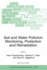 Soil and Water Pollution Monitoring, Protection and Remediation