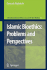 Islamic Bioethics: Problems and Perspectives (International Library of Ethics, Law, and the New Medicine, 31)