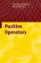 Positive Operators