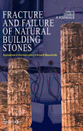 Fracture and Failure of Natural Building Stones