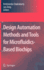 Design Automation Methods and Tools for Microfluids-Based Biochips