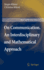 On Communication. an Interdisciplinary and Mathematical Approach (Theory and Decision Library a: , 40)