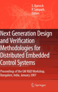 Next Generation Design and Verification Methodologies for Distributed Embedded Control Systems