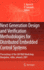 Next Generation Design and Verification Methodologies for Distributed Embedded Control Systems: Proceedings of the GM R&d Workshop, Bangalore, India, January 2007