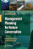 Management Planning for Nature Conservation: a Theoretical Basis & Practical Guide