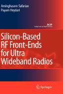 Silicon-Based Rf Front-Ends for Ultra Wideband Radios