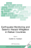 Earthquake Monitoring and Seismic Hazard Mitigatio