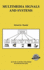 Multimedia Signals and Systems (the Springer International Series in Engineering and Computer Science, 716)