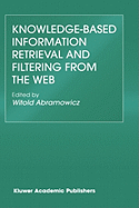Knowledge-Based Information Retrieval and Filtering From the Web