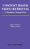 Content-Based Video Retrieval: a Database Perspective (Multimedia Systems and Applications)