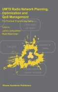 Umts Radio Network Planning, Optimization and Qos Management