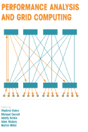 Performance Analysis and Grid Computing: Selected Articles from the Workshop on Performance Analysis and Distributed Computing August 19-23, 2002, Dagstuhl, Germany