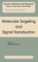 Molecular Targeting and Signal Transduction