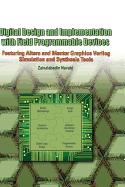 Digital Design and Implementation With Field Programmable Devices