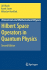 Hilbert Space Operators in Quantum Physics