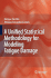 A Unified Statistical Methodology for Modeling Fatigue Damage