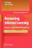 Recovering Informal Learning: Wisdom, Judgement and Community