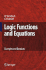 Logic Functions and Equations: Examples and Exercises