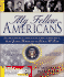 My Fellow Americans: the Most Important Speeches of America's Presidents, From George Washington to George W. Bush (Book & Cd)