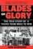 Blades of Glory: the True Story of a Young Team Bred to Win