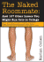 The Naked Roommate: and 107 Other Issues You Might Run Into in College
