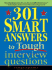 301 Smart Answers to Tough Interview Questions: Land the Job of Your Dreams With the Ultimate Interview Prep Book