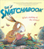 The Snatchabook: a Funny Rhyming Read Aloud Bedtime Story for Kids