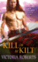 Kill Or Be Kilt: 3 (Highland Spies Series, 3)