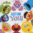Just One You! : a Celebration Story About Your Special Child With Elmo, Cookie Monster, and More, Perfect for Graduation! (Sesame Street Scribbles)