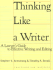 Thinking Like a Writer: a Lawyer's Guide to Effective Writing and Editing, 2nd Edition