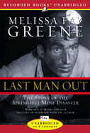 Last Man Out: the Story of the Springhill Mine Disaster