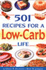 501 Recipes for a Low-Carb Life