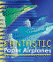 Fantastic Paper Airplanes