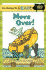 I'M Going to Read� (Level 2): Move Over!