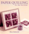Paper Quilling for the First Time�