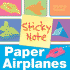 Sticky Note Paper Airplanes