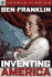 Ben Franklin: Inventing America (Sterling Point)
