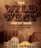 The Wild West