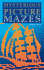 Mysterious Picture Mazes