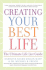 Creating Your Best Life: the Ultimate Life List Guide
