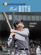 Babe Ruth: Legendary Slugger (Sterling Biographies)