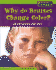 Why Do Bruises Change Color? : and Other Questions About Blood (Body Matters)