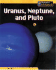 Uranus, Neptune, Pluto (the Universe)