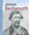 James Beckwourth (American Lives)